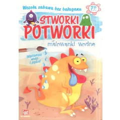 STWORKI POTWORKI. MALOWANKI WODNE WESOŁA ZABAWA BEZ BAŁAGANU - Ringier Axel Springer