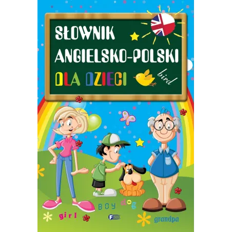 Słownik Angielsko-Polski Dla Dzieci Słownik Angielsko-Polski Dla Dzieci