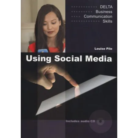 USINGSOCIAL MEDIA + CD Louise Pile - Delta Publishing