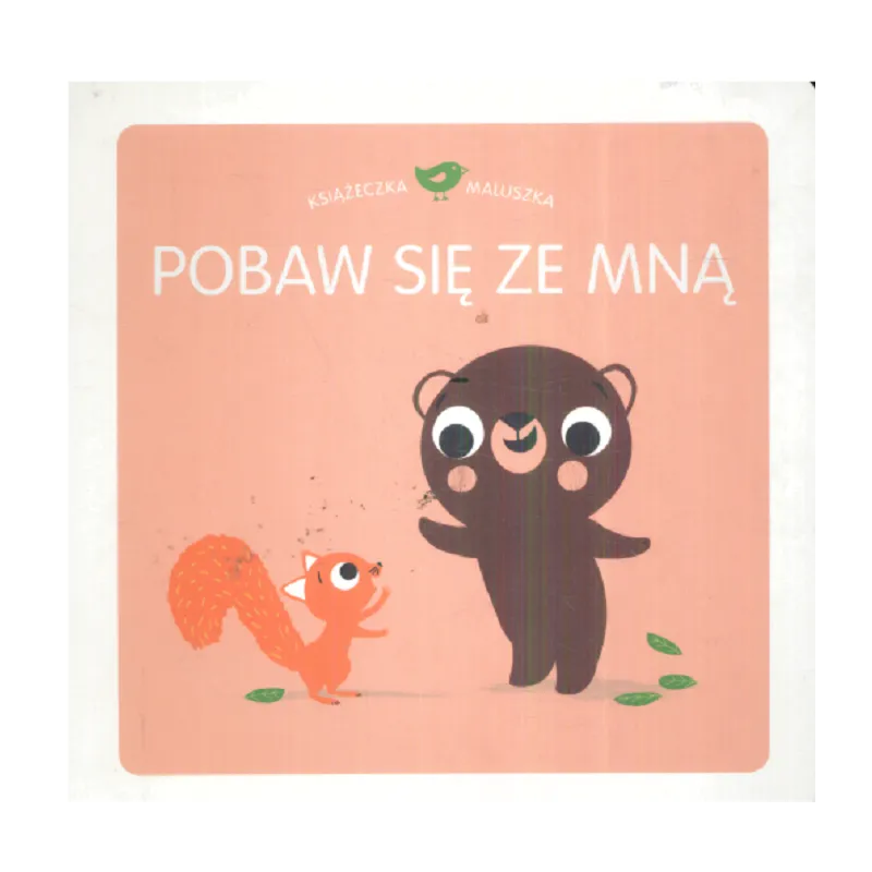 POBAW SIĘ ZE MNĄ KSIĄŻECZKA MALUSZKA - Olesiejuk
