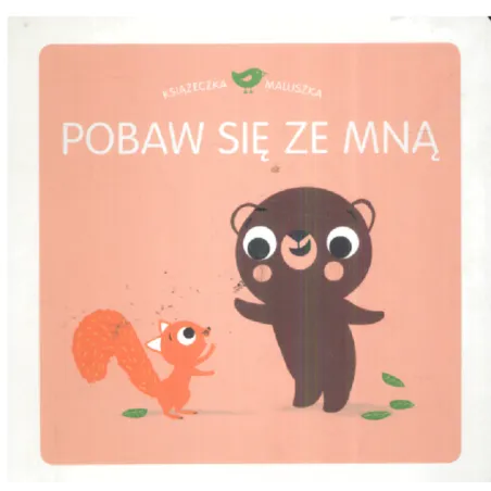 POBAW SIĘ ZE MNĄ KSIĄŻECZKA MALUSZKA - Olesiejuk