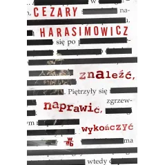 ZNALEŹĆ NAPRAWIĆ. WYKOŃCZYĆ Cezary Harasimowicz - WAB