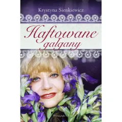 HAFTOWANE GAŁGANY Krystyna Sienkiewicz - Prószyński Media