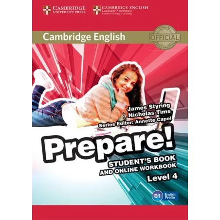 CAMBRIDGE ENGLISH PREPARE! 4 B1 PODRĘCZNIK James Styring, Nicholas Tims - Cambridge University Press