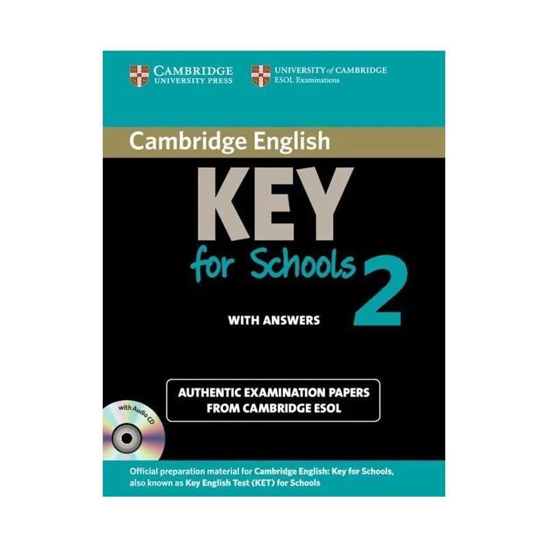 KEY FOR SCHOOLS 2 PODRĘCZNIK + CD - Cambridge University Press KEY FOR SCHOOLS 2 PODRĘCZNIK + CD - Cambridge University Press