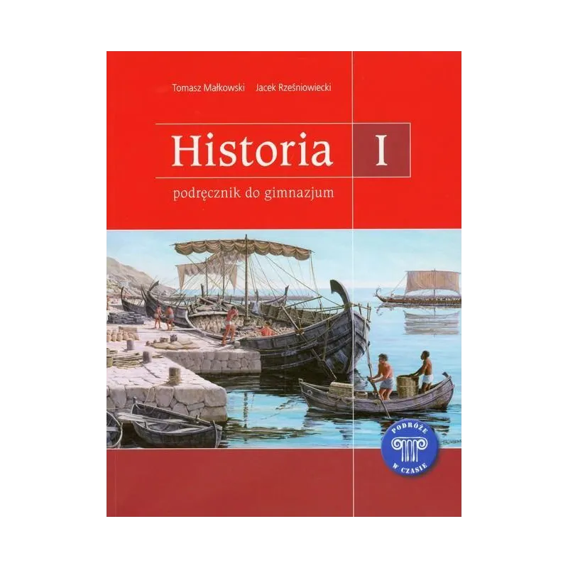 HISTORIA 1 PODRĘCZNIK Tomasz Małkowski, Jacek Rześniowiecki - GWO
