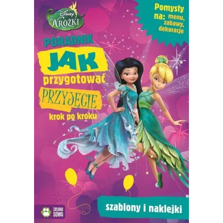 Disney Wróżki Jak Przygotować Przyjęcie