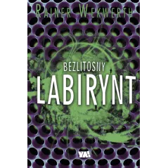 BEZLITOSNY LABIRYNT Rainer Wekwerth - Ya!