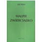 MAŁPIE ZWIERCIADŁO Jan Marx - Książka i Prasa