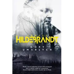 GÓRY UMARŁYCH Hildebrandt Tomasz - Akurat