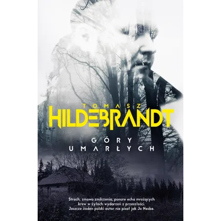 GÓRY UMARŁYCH Hildebrandt Tomasz - Akurat