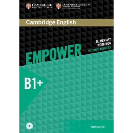 CAMBRIDGE ENGLISH EMPOWER INTERMEDIATE ĆWICZENIA Peter Anderson - Cambridge University Press