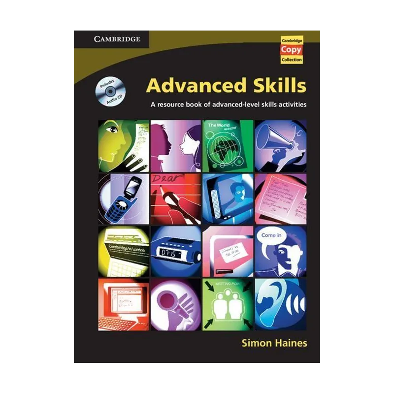 ADVANCED SKILLS BOOK AND AUDIO CD Simon Haines - Cambridge University Press