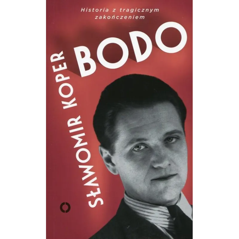 BODO HISTORIA Z TRAGICZNYM ZAKOŃCZENIEM Sławomir Koper - Czerwone i Czarne