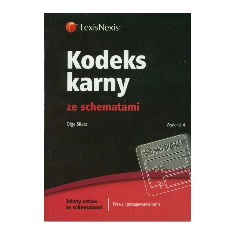 KODEKS KARNY ZE SCHEMATAMI Olga Sitarz - LexisNexis