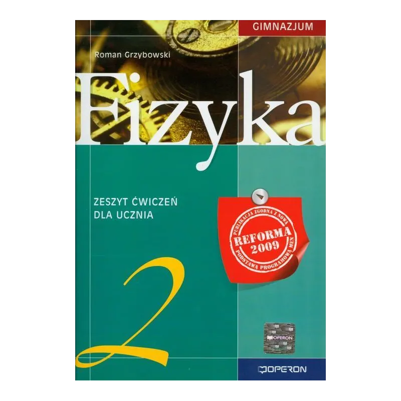FIZYKA 2 ZESZYT ĆWICZEŃ Roman Grzybowski - Operon