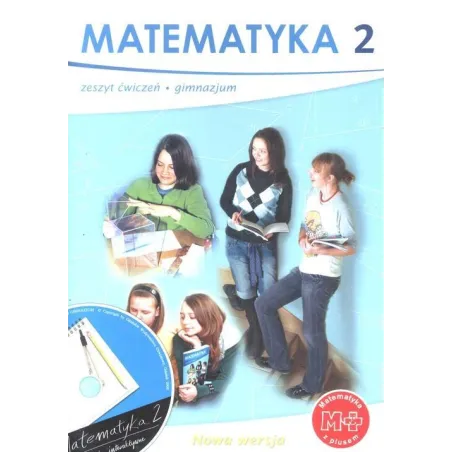 MATEMATYKA 2 ZESZYT ĆWICZEŃ + CD Małgorzata Dobrowolska, Marcin Karpiński, Marta Jucewicz - GWO