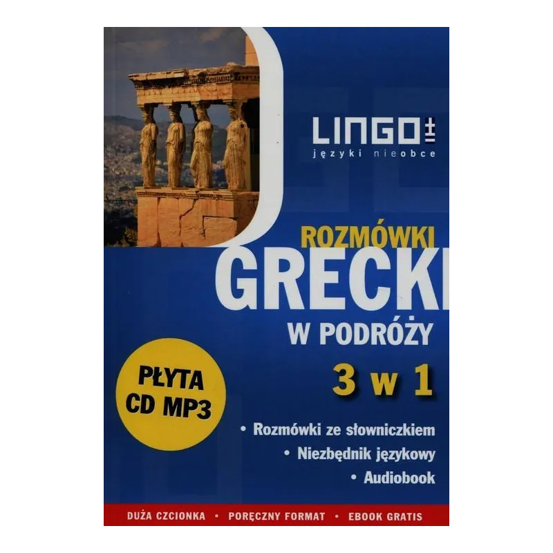 GRECKI W PODRÓŻY ROZMÓWKI 3 W 1 + CD Łukasz Dawid - Lingo