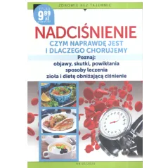 NADCIŚNIENIE. CZYM NAPRAWDĘ JEST I DLACZEGO CHORUJEMY - Ringier Axel Springer