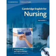 CAM ENGLISH FOR NURSING INTERMEDIATE + CD Virginia Allum - Cambridge University Press