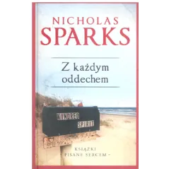 Z KAŻDYM ODDECHEM Nicholas Sparks - Ringier Axel Springer