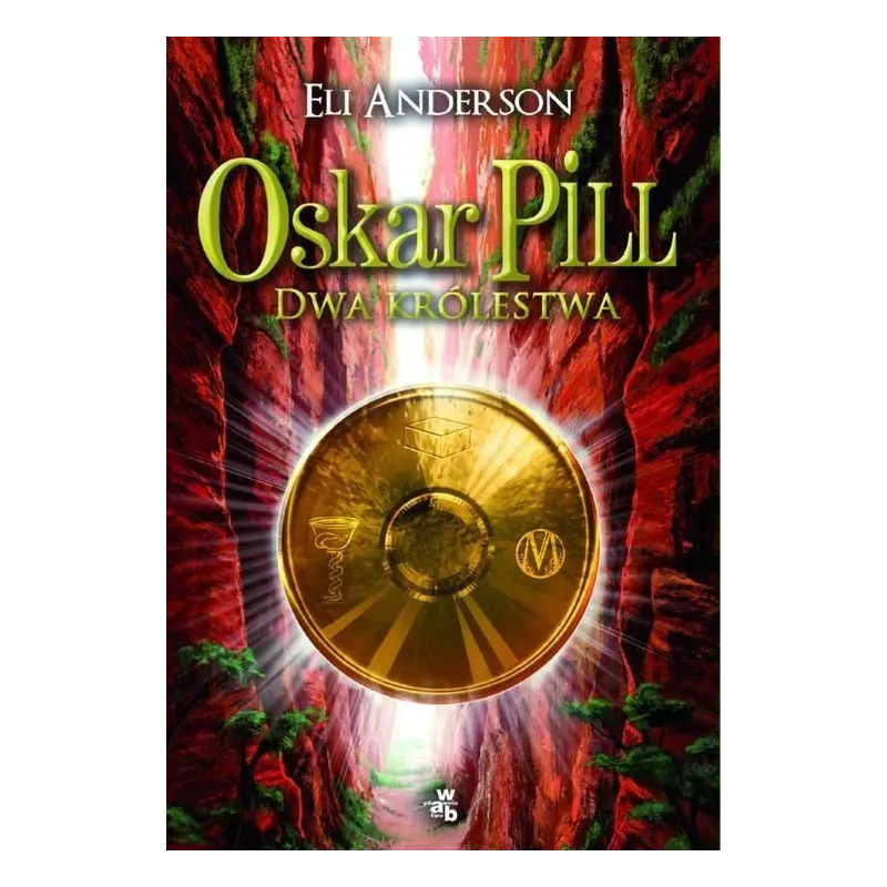 OSKAR PILL DWA KRÓLESTWA Eli Anderson - WAB