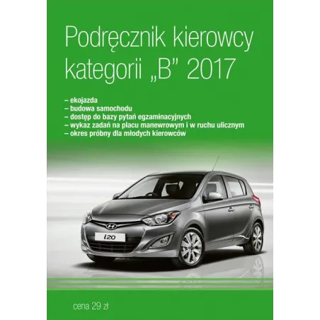 PODRĘCZNIK KIEROWCY KATEGORII B 2017 - Norma