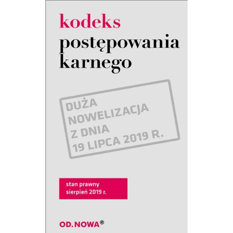 KODEKS POSTĘPOWANIA KARNEGO - od.nowa