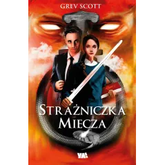 STRAŻNICZKA MIECZA Geev Scott - Ya!