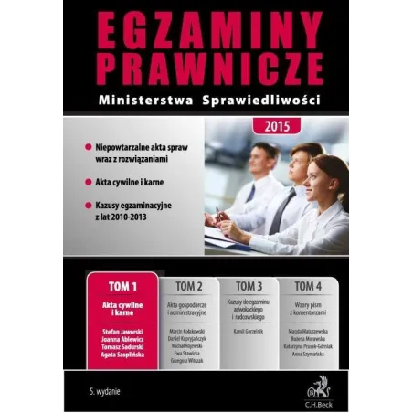 EGZAMINY PRAWNICZE MINISTERSTWA SPRAWIEDLIWOŚCI 2015 1 AKTA CYWILNE I KARNE Joanna Ablewicz - C.H. Beck
