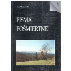 PISMA POŚMIERTNE Karol Potkański - Poznańskie Towarzystwo Przyjaciół Nauk