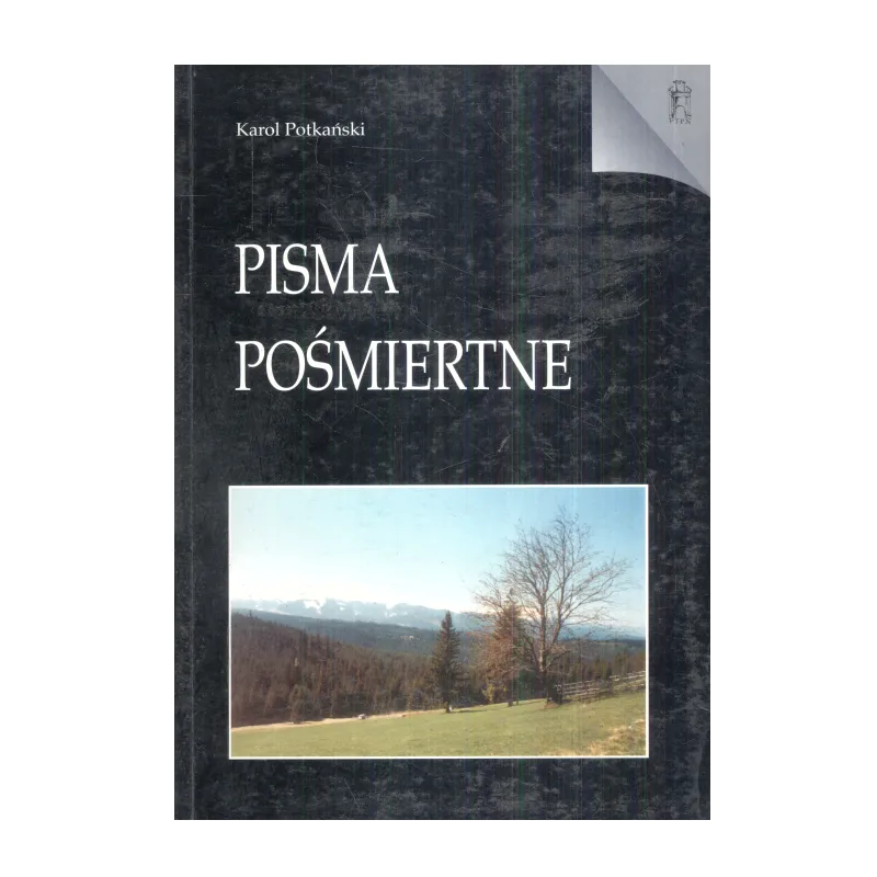 PISMA POŚMIERTNE Karol Potkański - Poznańskie Towarzystwo Przyjaciół Nauk