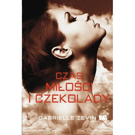 CZAS MIŁOŚCI I CZEKOLADY Gabrielle Zevin - Ya!