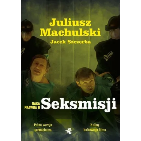 NAGA PRAWDA O SEKSMISJI Juliusz Machulski - WAB