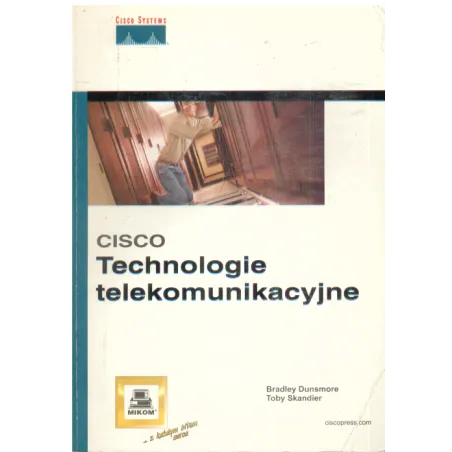 TECHNOLOGIE TELEKOMUNIKACYJNE Bradley Dunsmore, Toby Skandier - Mikom