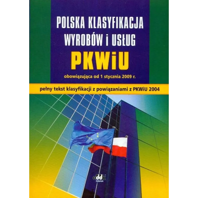 POLSKA KLASYFIKACJA WYROBÓW I USŁUG - ODDK