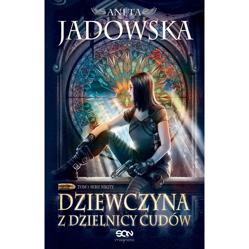DZIEWCZYNA Z DZIELNICY CUDÓW Aneta Jadowska - Sine Qua Non