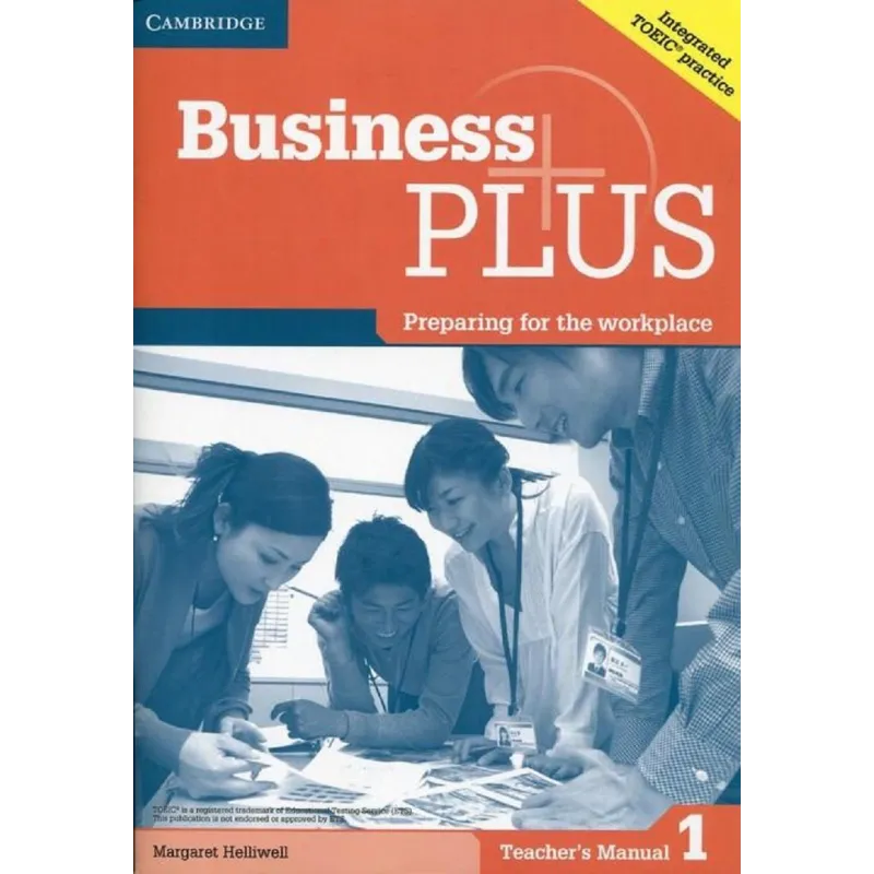 BUSINESS PLUS 1 TEACHERS MANUAL Margaret Helliwell - Cambridge University Press