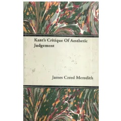 KANTS CRITIGUE OF AESTHETIC JUDGEMENT James Creed Meredith - Oxford