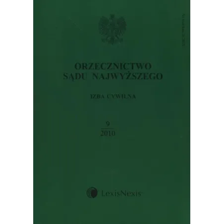 ORZECZNICTWO SĄDU NAJWYŻSZEGO IZBA CYWILNA 9/2010