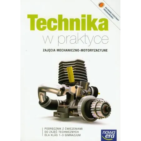 Technika W Praktyce. Podręcznik Z Ćwiczeniami. Zajęcia Mechaniczno-Motoryzacyjne