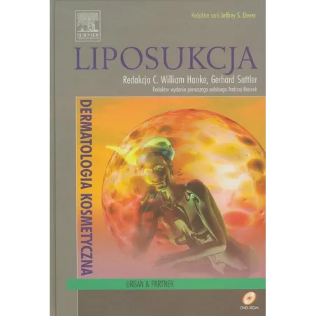 Liposukcja Książka Z Płyta Dvd Gerhard Sattler, William Hanke Liposukcja Książka Z Płyta Dvd Gerhard Sattler, William Hanke