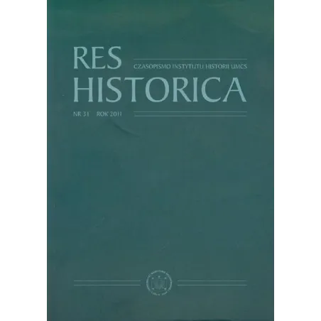 Res Historica 31 Czasopismo Instytutu Historii Umcs Res Historica 31 Czasopismo Instytutu Historii Umcs