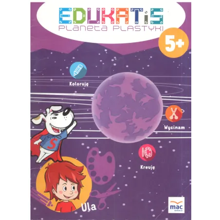 Edukatis Planeta Plastyki 5+ Edukatis Planeta Plastyki 5+