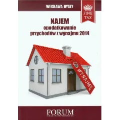 NAJEM OPODATKOWANIE PRZYCHODÓW Z WYNAJMU 2014 Wiesława Dyszy - Forum Doradców Podatkowych