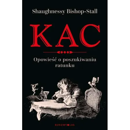 KAC OPOWIEŚĆ O POSZUKIWANIU RATUNKU Shaughnessy Bishop-Stall - Bukowy las