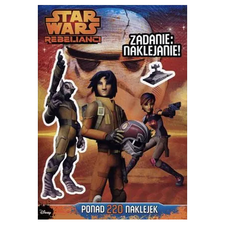 Star Wars Rebelianci. Zadanie: Naklejanie!