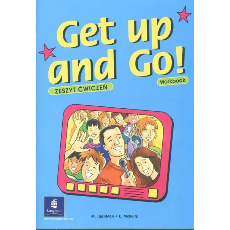 GET UP AND GO WORKBOOK M. Iggulden, E. Melville - Longman
