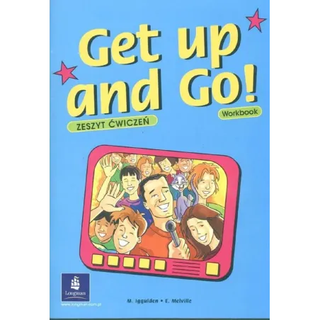 GET UP AND GO WORKBOOK M. Iggulden, E. Melville - Longman