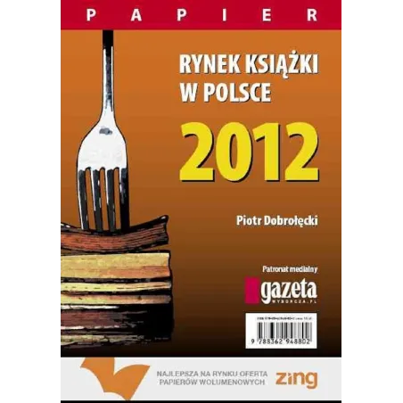 Rynek Książki W Polsce 2012 Piotr Dobrołęcki Rynek Książki W Polsce 2012 Piotr Dobrołęcki